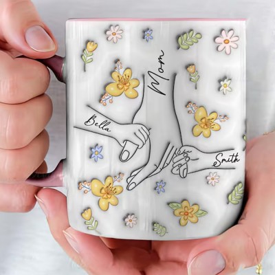 You Hold Our Hands Family Personalized Custom 3D Inflated Effect Printed Mug Mother's Day Gift